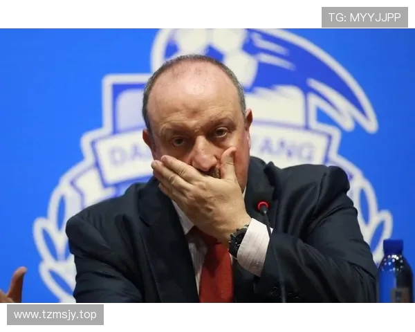 新帅贝尼特斯首谈执教希腊豪门：打造未来基石